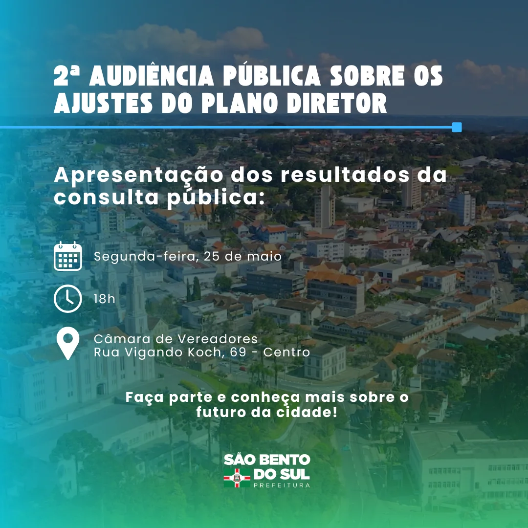 Audiência Pública vai discutir ajustes no Plano Diretor e Ordenamento Territorial em São Bento do Sul