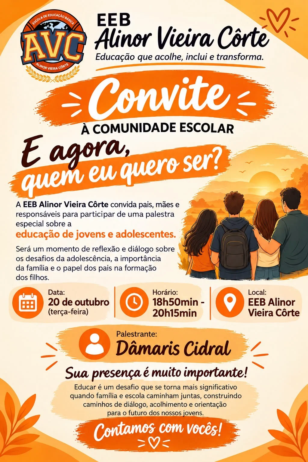 EEB Alinor Vieira Côrte promove palestra sobre educação de jovens e adolescentes